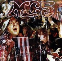 MC5 - KICK OUT THE JAMS in the group OUR PICKS / Christmas gift tip CD at Bengans Skivbutik AB (595977)