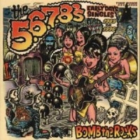 5 6 7 8'S The - Bomb The Rocks: Singles in the group OUR PICKS / Christmas gift tip CD at Bengans Skivbutik AB (595991)