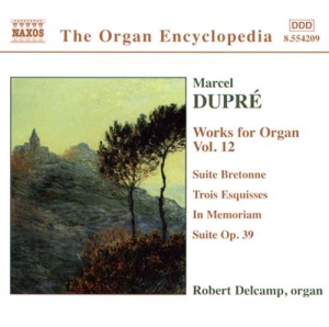 Dupre Marcel - Works For Organ Vol 12 in the group OUR PICKS / Christmas gift tip CD at Bengans Skivbutik AB (597090)