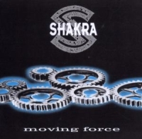 Shakra - Moving Force in the group CD / Hårdrock,Svensk Musik at Bengans Skivbutik AB (599685)