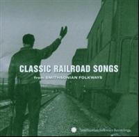 Various Artists - Classic Railroad Songs in the group CD / Pop-Rock at Bengans Skivbutik AB (600618)