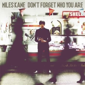 Miles Kane - Don't Forget Who You Are in the group CD / Pop at Bengans Skivbutik AB (601513)