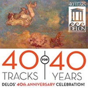 Various Composers - Delos 40Th Anniversary in the group OUR PICKS / Christmas gift tip CD at Bengans Skivbutik AB (601570)