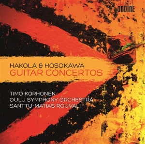 Hakola / Hosokawa - Guitar Concertos in the group OUR PICKS / Christmas gift tip CD at Bengans Skivbutik AB (601710)