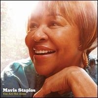 Mavis Staples - You Are Not Alone in the group CD / RnB-Soul at Bengans Skivbutik AB (601713)