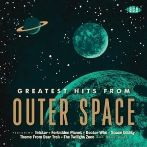 Blandade Artister - Greatest Hits From Outer Space in the group CD / Pop-Rock at Bengans Skivbutik AB (602161)