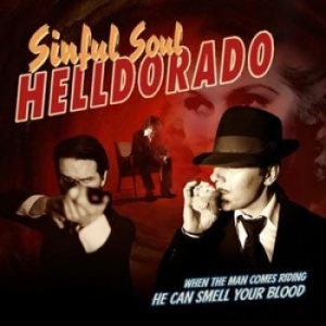 Helldorado - Sinful Soul in the group OUR PICKS / Christmas gift tip CD at Bengans Skivbutik AB (605831)