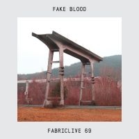 Fake Blood - Fabriclive 69 : in the group CD / Dance-Techno,Pop-Rock at Bengans Skivbutik AB (606817)