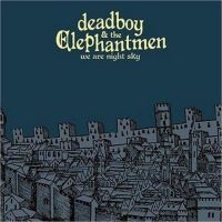 Deadboy And The Elephantmen - We Are Night Sky in the group CD / Pop-Rock at Bengans Skivbutik AB (607057)