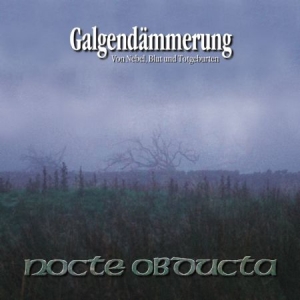 Nocte Obducta - Galgendämmerung in the group CD / Hårdrock/ Heavy metal at Bengans Skivbutik AB (607954)