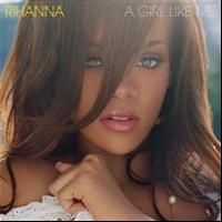 Rihanna - Girl Like Me in the group CD / Pop-Rock at Bengans Skivbutik AB (610288)