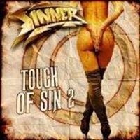 SINNER - TOUCH OF SIN - 2 in the group CD / Hårdrock at Bengans Skivbutik AB (610893)