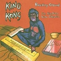 King Kong - Breeding Ground in the group CD / Pop-Rock at Bengans Skivbutik AB (611891)