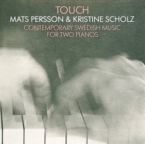 Persson Mats/Scholz Kristine - Touch in the group OUR PICKS / Christmas gift tip CD at Bengans Skivbutik AB (612149)