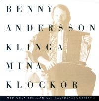Benny Andersson - Klinga Mina Klockor in the group CD / Pop-Rock,World Music at Bengans Skivbutik AB (613785)