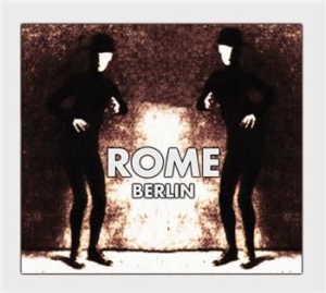 Rome - Berlin (Ltd Digi Ep) in the group OUR PICKS / Christmas gift tip CD at Bengans Skivbutik AB (613924)