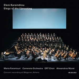 Karaindrou Eleni - Elegy Of The Uprooting in the group Externt_Lager /  at Bengans Skivbutik AB (617914)