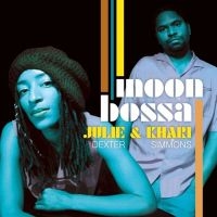 Dexter Julie & Khari Simmons - Moon Bossa in the group CD / RnB-Soul at Bengans Skivbutik AB (619622)