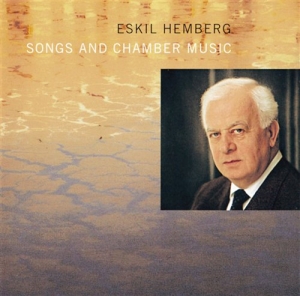 Hemberg Eskil - Songs And Chamber Music in the group OUR PICKS / Christmas gift tip CD at Bengans Skivbutik AB (626184)