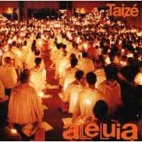 Taizé - Alleluia in the group CD / Klassiskt,Övrigt at Bengans Skivbutik AB (627347)