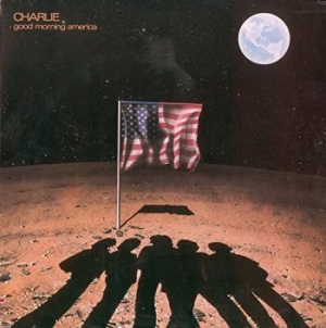 Charlie - Good Morning America in the group CD / Rock at Bengans Skivbutik AB (628179)