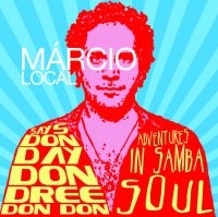 Local Marcio - Says Don Day Don Dree Don Don in the group CD / Pop-Rock at Bengans Skivbutik AB (628377)