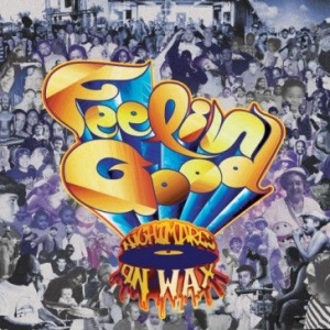 Nightmares On Wax - Feelin' Good in the group CD / Dance-Techno,Pop-Rock at Bengans Skivbutik AB (628649)