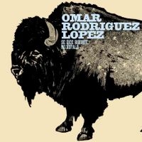 Rodriguez-Lopez Omar - Se Dice Bisonte, No Bufalo in the group CD / Pop-Rock at Bengans Skivbutik AB (640317)