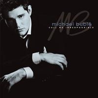 MICHAEL BUBLÉ - CALL ME IRRESPONSIBLE in the group Minishops / Michael Buble at Bengans Skivbutik AB (640893)