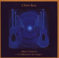 Chris Rea - Blue Guitars - A Collection Of Song in the group CD / Blues,Jazz at Bengans Skivbutik AB (642090)