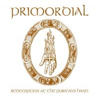 PRIMORDIAL - REDEMPTION AT THE PURITANS HAN in the group OUR PICKS / Christmas gift tip CD at Bengans Skivbutik AB (642666)