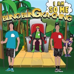 I Am So Me - Bling Bling Ka-Ching in the group CD / Rock at Bengans Skivbutik AB (643327)