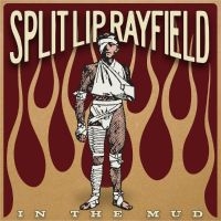 Split Lip Rayfield - In The Mud in the group CD / Pop-Rock at Bengans Skivbutik AB (650232)