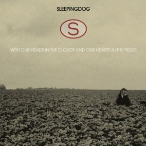 Sleepingdog - With Our Heads In The Clouds And Ou in the group CD / RNB, Disco & Soul at Bengans Skivbutik AB (650235)