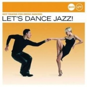 Blandade Artister - Let's Dance Jazz in the group CD / Jazz/Blues at Bengans Skivbutik AB (652998)