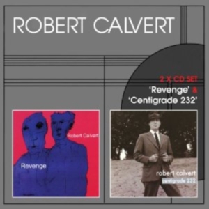 Robert Calvert - Revenge / Centigrade in the group CD / Pop-Rock at Bengans Skivbutik AB (653366)