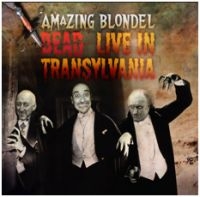 Amazing Blondel - Dead - Live In Transylvania in the group CD / Pop-Rock at Bengans Skivbutik AB (659874)