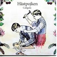 Hästpojken - Caligula in the group CD / Pop-Rock at Bengans Skivbutik AB (661818)