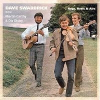 Swarbrick Dave/Carthy/Disley - Rags, Reels & Airs in the group CD / Svensk Folkmusik at Bengans Skivbutik AB (662498)