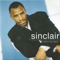 Sinclair - I Want You Back in the group CD / RnB-Soul at Bengans Skivbutik AB (662953)