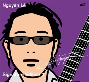 Le Nguyen - Signature Edition 1 in the group Externt_Lager /  at Bengans Skivbutik AB (670033)