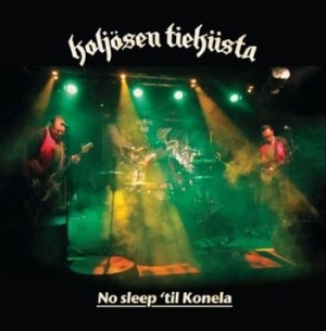 Koljosen Tiekiista - No Sleep 'til Konela in the group OUR PICKS / Christmas gift tip CD at Bengans Skivbutik AB (670059)