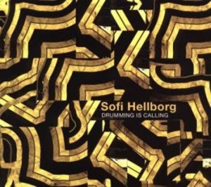 Hellborg Sofi - Drumming Is Calling in the group CD / Elektroniskt,World Music at Bengans Skivbutik AB (670238)