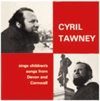 Tawney Cyril - Childrens Songs From Devon And Corn in the group CD / Pop-Rock at Bengans Skivbutik AB (671953)