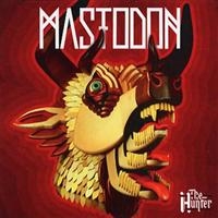 MASTODON - THE HUNTER in the group Labels /  at Bengans Skivbutik AB (672164)