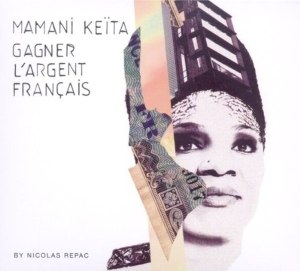 Mamani Keita - Gagner L Argent Francais in the group CD / Elektroniskt,World Music at Bengans Skivbutik AB (672225)