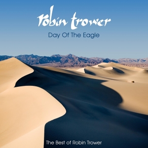 Robin Trower - Day Of The Eagle - The Best Of Robin Trower in the group CD / Blues,Jazz,Pop-Rock at Bengans Skivbutik AB (672743)