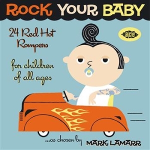 Blandade Artister - Rock Your Baby: 24 Red Hot Rompers in the group CD / RNB, Disco & Soul at Bengans Skivbutik AB (673901)