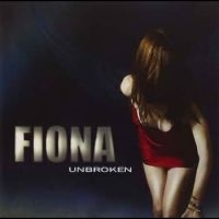 Fiona - Unbroken in the group OUR PICKS / Friday Releases / Friday the 22th of november at Bengans Skivbutik AB (681288)