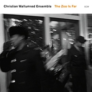 Christian Wallumrød Ensemble - The Zoo Is Far in the group CD / Jazz at Bengans Skivbutik AB (685248)